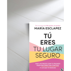 TÚ ERES TU LUGAR SEGURO